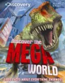 Discover the Mega World by Camilla De la Bédoyère book cover