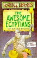 The Awesome Egyptians (Horrible Histories) by Terry Deary book cover