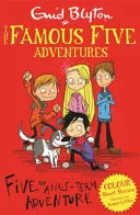 Five and a half-term adventure by Enid Blyton book cover