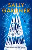 My Side of the Diamond by SALLY GARDNER book cover