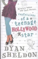 Confessions of a teenage hollywood star by Dyan Sheldon book cover