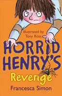 Horrid Henry's Revenge by Francesca Simon book cover