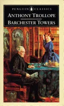 Barchester Towers (Penguin Classics) by Anthony Trollope book cover