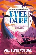 Everdark by Abi Elphinstone book cover