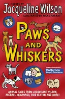 Paws and whiskers by Jacqueline Wilson, Nick Sharratt, Enid Blyton book cover
