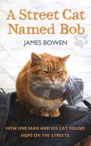 A Street Cat Named Bob by James Bowen book cover