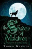 The shadow of Malabron by Thomas Wharton book cover