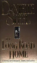 Long Road Home by Danielle Steel book cover