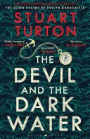 Devil and the Dark Water by Stuart Turton book cover