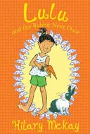 Lulu and the rabbit next door by Hilary McKay, Priscilla Lamont book cover