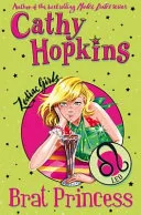 Brat Princess by Cathy Hopkins book cover