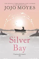 Silver Bay by Jojo Moyes book cover