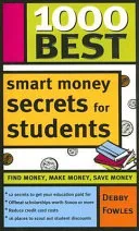 1000 best smart money secrets for students by Debby Fowles book cover