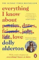 Everything I Know about Love by Dolly Alderton book cover