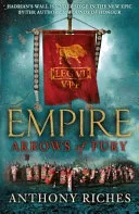 Arrows Of Fury by Anthony Riches book cover