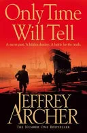 Only Time Will Tell by Jeffrey Archer book cover