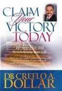 Claim Your Victory Today by Creflo A. Dollar book cover