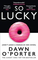 So Lucky by Dawn O'Porter book cover