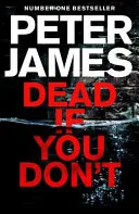 Dead if you don't by Peter James book cover