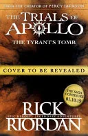 The Tyrant's Tomb by Rick Riordan book cover