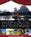 The Art of Digital Photography by john-hedgecoe book cover