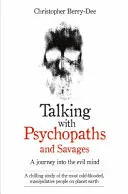 Talking with Psychopaths by Christopher Berry-Dee book cover