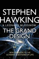 The Grand Design by Stephen Hawking, Leonard Mlodinow book cover