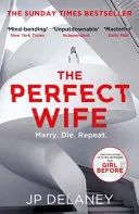 Perfect Wife by J. P. Delaney book cover
