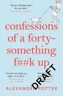 Confessions of a Forty-Something F**k Up by Alexandra Potter book cover