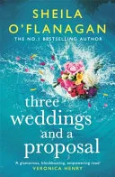 Three Weddings and a Proposal by Sheila O'Flanagan book cover