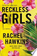 Reckless Girls by Rachel Hawkins book cover