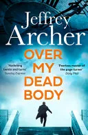 Over My Dead Body by Jeffrey Archer book cover