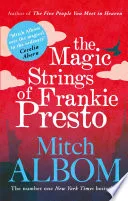 Magic Strings of Frankie Presto by Mitch Albom book cover
