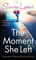 Moment She Left, The (exp) by Susan Lewis book cover