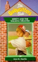 Kristy and the walking disaster by Ann M. Martin book cover