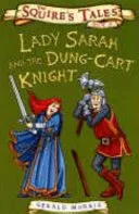 Lady Sarah and the Dung-cart Knight by Gerald Morris book cover