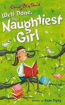 Well Done, the Naughtiest Girl by Digby, Anne., Anne Digby, Anne Digby, Anne Digby book cover