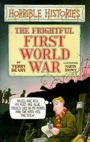 The Frightful First World War by Terry Deary, Martin Brown book cover