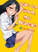 Don't Toy With Me, Miss Nagatoro, volume 3 by ナナシ book cover