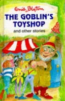 The Goblin's Toy Shop by Enid Blyton book cover