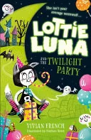 Lottie Luna and the Twilight Party (Lottie Luna, Book 2) by Vivian French, Nathan Reed book cover