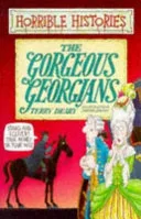 The Gorgeous Georgians by Terry Deary book cover