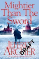 Mightier than the Sword by Jeffrey Archer book cover
