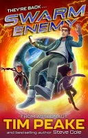 Swarm Enemy (Swarm Rising Book 2) by Tim Peake, Steve Cole book cover