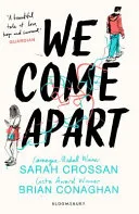 We Come Apart by Sarah Crossan, Brian Conaghan book cover