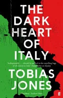 Dark Heart of Italy by Tobias Jones, Tobias Jones book cover