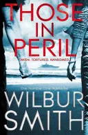 Those in Peril by Wilbur Smith book cover