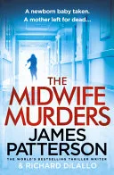 Midwife Murders by James Patterson, Richard DiLallo, Richard Dilallo book cover