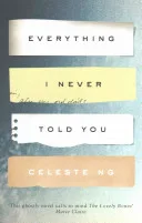Everything I Never Told You by Celeste Ng book cover