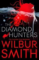 Diamond Hunters by Wilbur Smith book cover